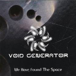 Void Generator : We Have Found the Space